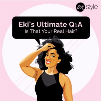 Eki's Ultimate Q & A: Is That Your Real Hair?