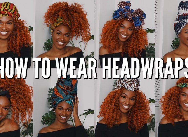 9 Quick & Easy Headwrap Styles for that "Bad Hair Week" Forecast
