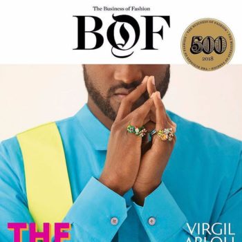 Virgil Abloh Is A Real Fashion Industry Disruptor, #BOF500 Print Edition Justifies It!